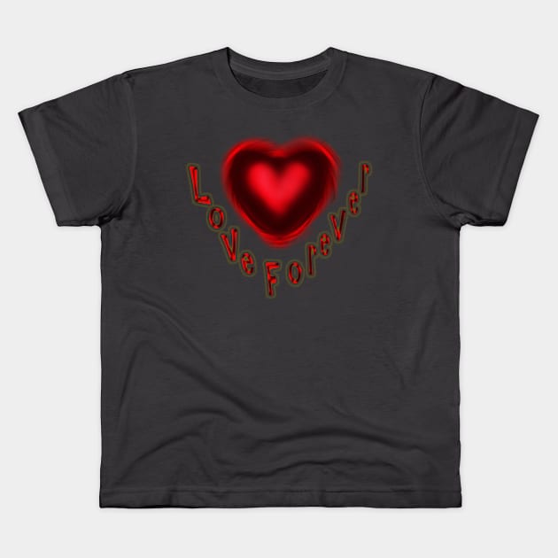 Love Forever Kids T-Shirt by VarietyStarDesigns